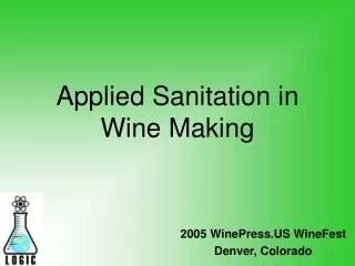 Applied Sanitation in Wine Making