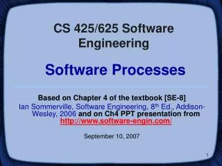 CS 425/625 Software Engineering Software Processes