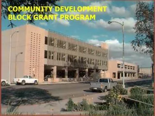 COMMUNITY DEVELOPMENT BLOCK GRANT PROGRAM