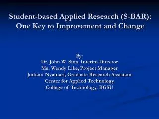 Student-based Applied Research (S-BAR): One Key to Improvement and Change