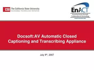 Docsoft:AV Automatic Closed Captioning and Transcribing Appliance