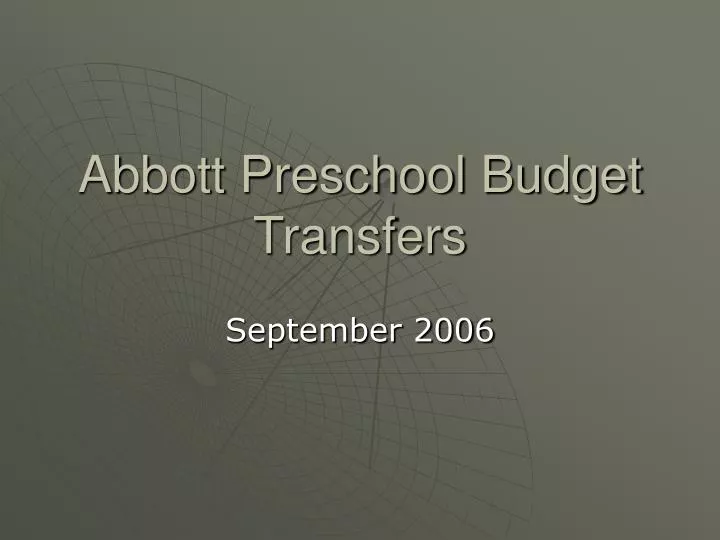 abbott preschool budget transfers