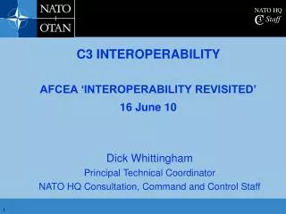C3 INTEROPERABILITY AFCEA ‘INTEROPERABILITY REVISITED’ 16 June 10