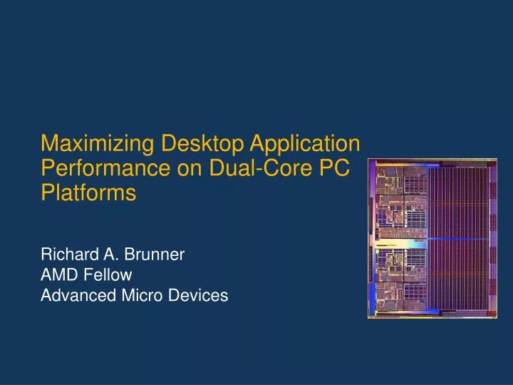 maximizing desktop application performance on dual core pc platforms