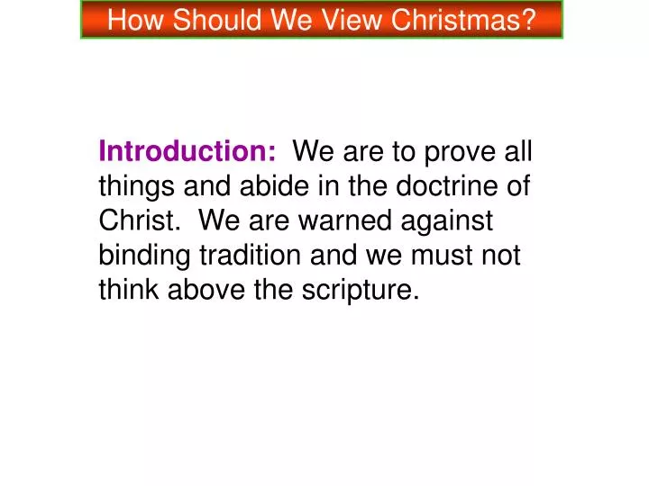 how should we view christmas