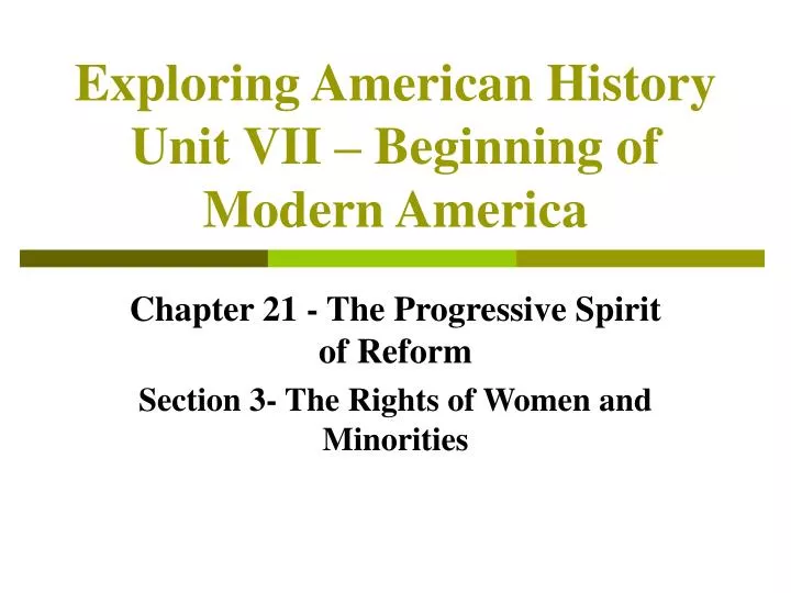 exploring american history unit vii beginning of modern america