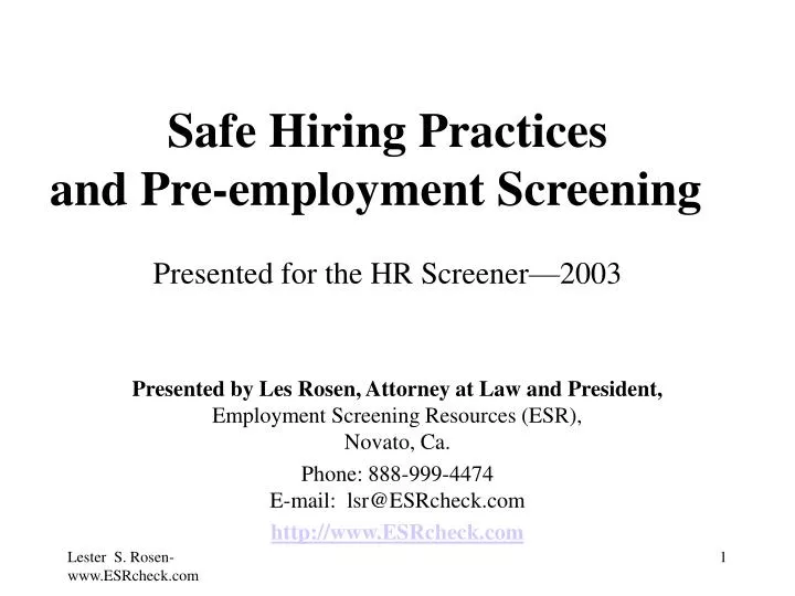 safe hiring practices and pre employment screening presented for the hr screener 2003
