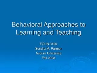 Behavioral Approaches to Learning and Teaching