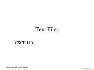 Text Files