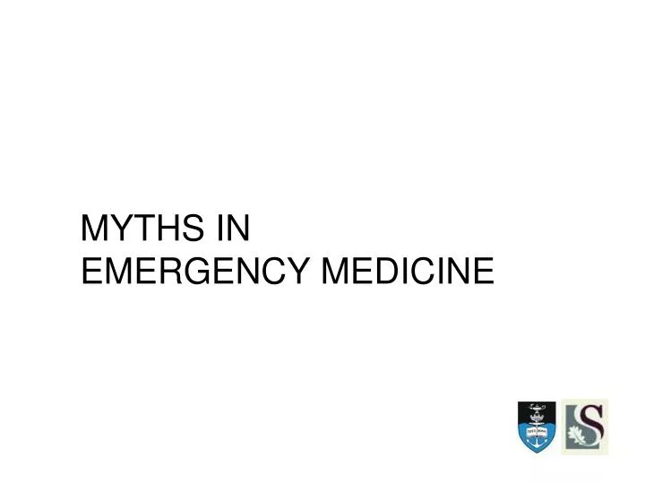 myths in emergency medicine