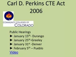 Carl D. Perkins CTE Act 2006