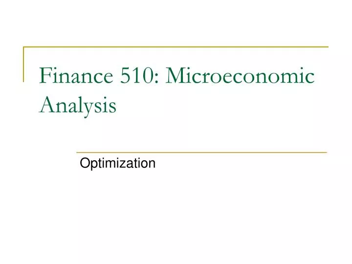finance 510 microeconomic analysis