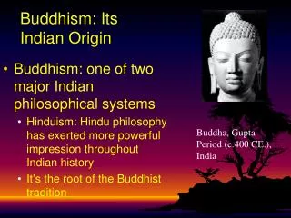 Buddhism: Its Indian Origin
