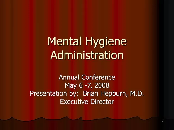 mental hygiene administration