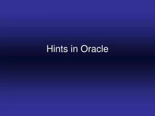 Hints in Oracle