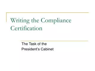 Writing the Compliance Certification