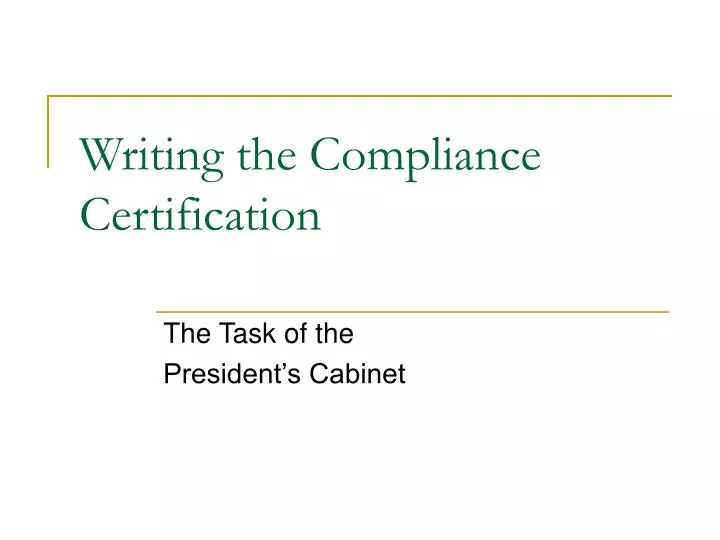 writing the compliance certification