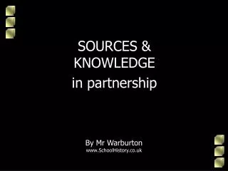 SOURCES &amp; KNOWLEDGE in partnership