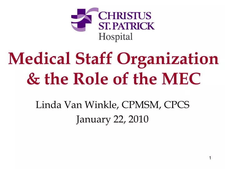 medical staff organization the role of the mec