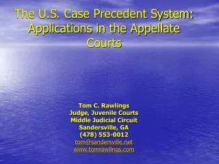 The U.S. Case Precedent System: Applications in the Appellate Courts