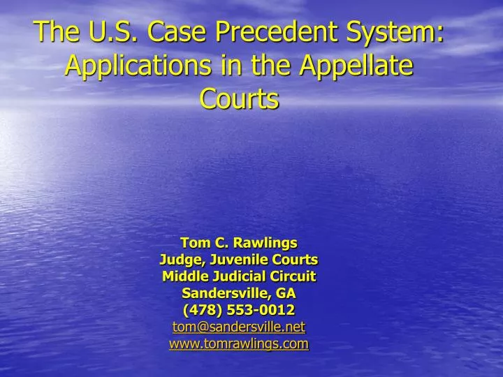 the u s case precedent system applications in the appellate courts
