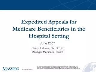 Expedited Appeals for Medicare Beneficiaries in the Hospital Setting