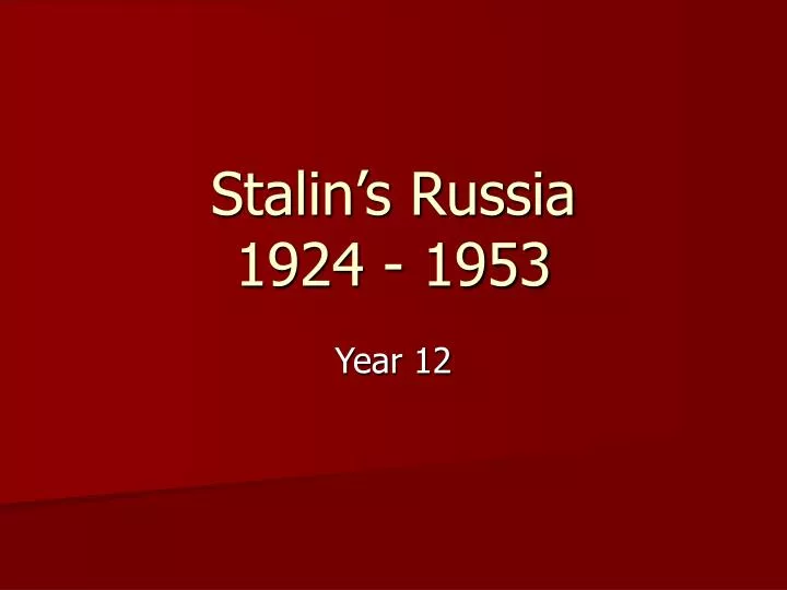 stalin s russia 1924 1953