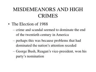 MISDEMEANORS AND HIGH CRIMES