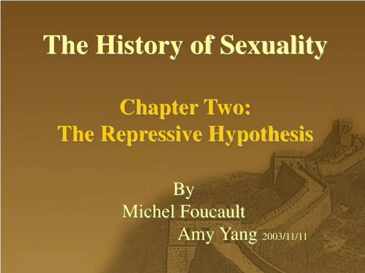the history of sexuality chapter two the repressive hypothesis