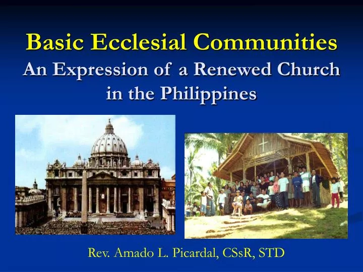 basic ecclesial communities an expression of a renewed church in the philippines