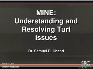 MINE: Understanding and Resolving Turf Issues