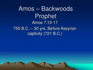 Amos – Backwoods Prophet