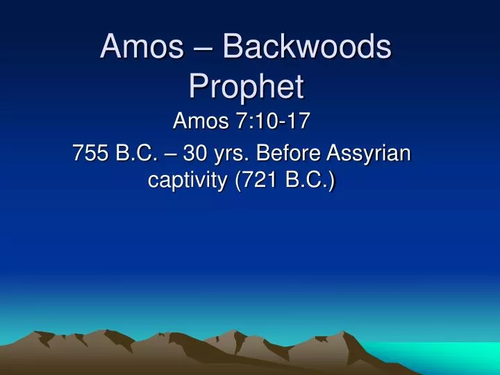 amos backwoods prophet