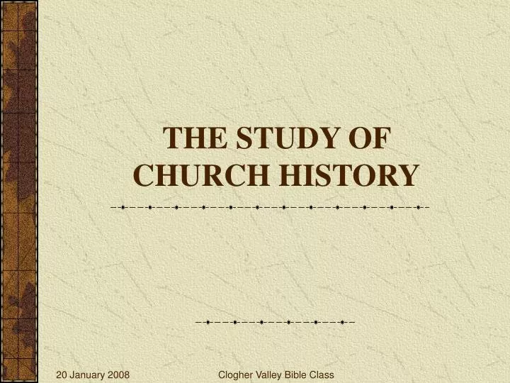 the study of church history