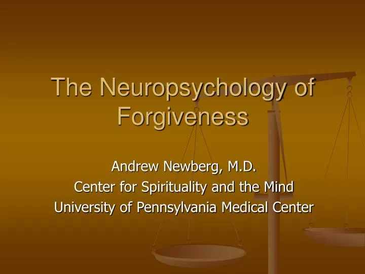 the neuropsychology of forgiveness