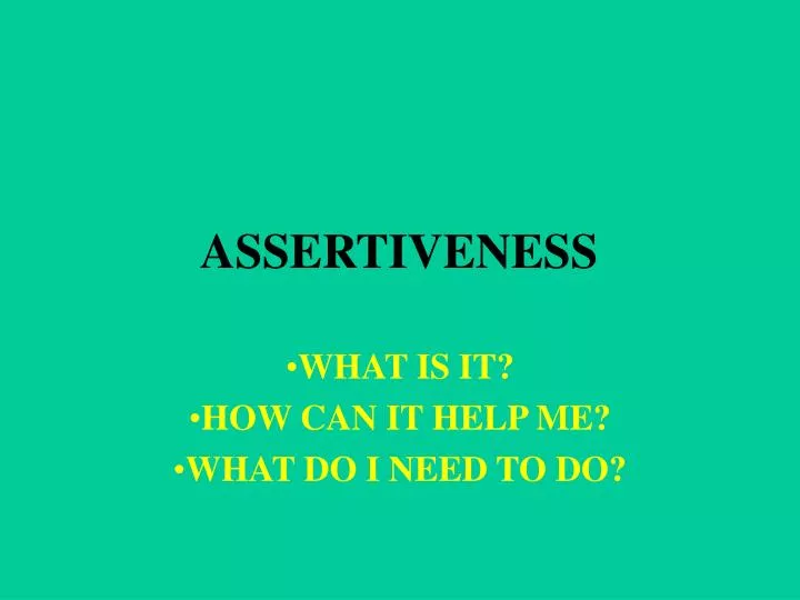 assertiveness