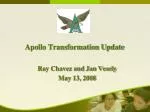Apollo Transformation Update - slide 1