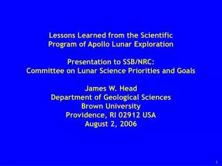 Lessons Learned from the Scientific Program of Apollo Lunar Exploration Presentation to SSB/NRC: Committee on Lunar Sci