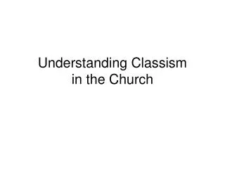 Understanding Classism in the Church