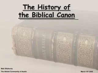 The History of the Biblical Canon