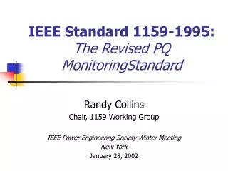 IEEE Standard 1159-1995: The Revised PQ MonitoringStandard