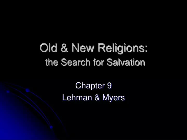 old new religions the search for salvation