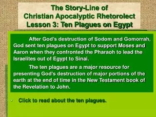 The Story-Line of Christian Apocalyptic Rhetorolect Lesson 3: Ten Plagues on Egypt