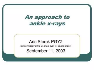 An approach to ankle x-rays