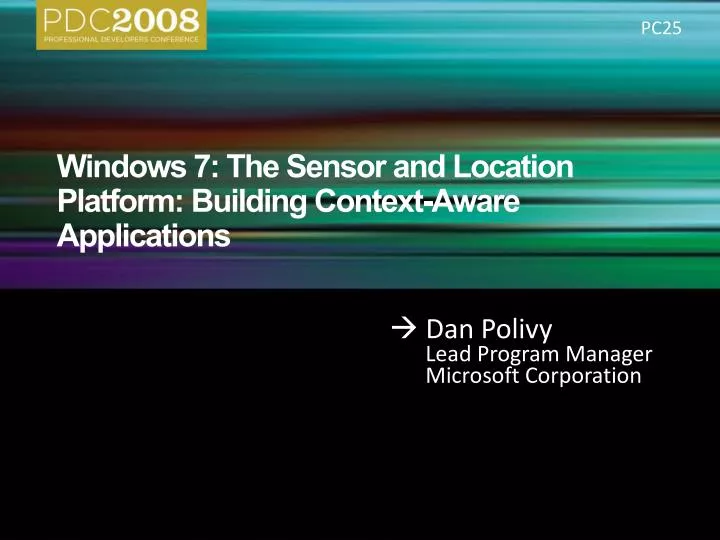 windows 7 the sensor and location platform building context aware applications