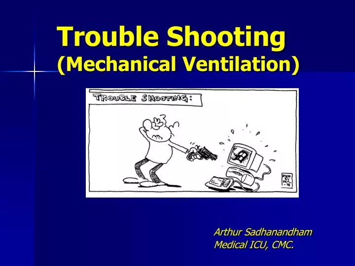 trouble shooting mechanical ventilation