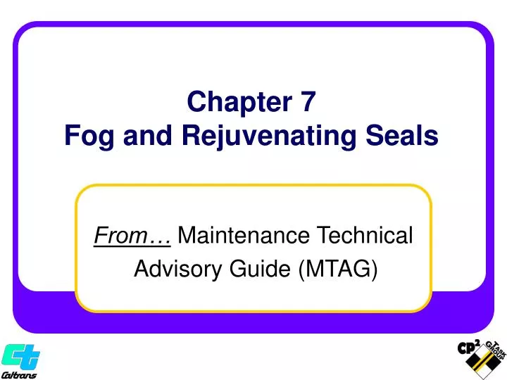 chapter 7 fog and rejuvenating seals