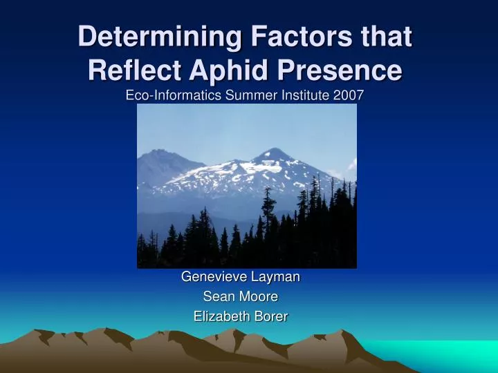 determining factors that reflect aphid presence eco informatics summer institute 2007