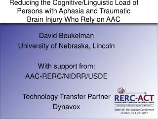 Reducing the Cognitive/Linguistic Load of Persons with Aphasia and Traumatic Brain Injury Who Rely on AAC