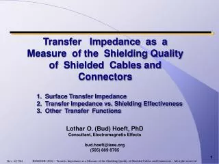 Transfer Impedance as a Measure of the Shielding Quality of Shielded Cables and Connectors